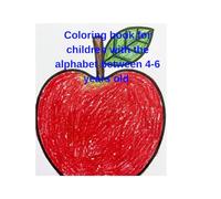 ABC Fruits Coloring Book for Toddlers: Learn the Alphabet with Yummy Fruits and Bold Lines for Kids Ages 4-6