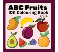 ABC Fruits: Ida Coloring Book