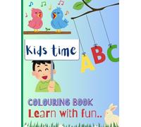 ABC Fun: Alphabet Colouring Book for Little Learners