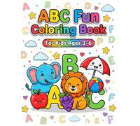 ABC Fun Coloring Book for Kids Ages 3-6: A to Z Animals, Fruits & Objects | Easy Alphabet Learning Coloring Book for Toddlers & Preschoolers