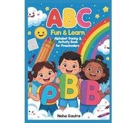 ABC Fun & Learn - Alphabet Tracing and Activity Book for Preschoolers: Learn to Write Letters with Tracing, Coloring, and Fun Activities for Ages 3-5 (The Creative Colors Club)
