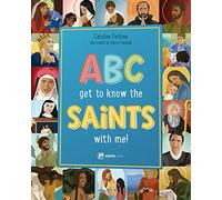 ABC- Get to Know the Saints with Me