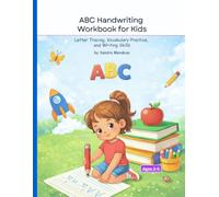 ABC Handwriting Workbook for Kids: Letter Tracing, Vocabulary Practice, and Writing Skills for Ages 3-5
