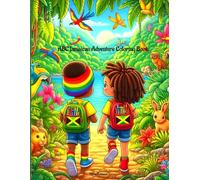 ABC Jamaican Adventure Coloring Book: Discovering Jamaica's Wonders from A to Z for Kids ages 3-5