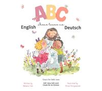 ABC Jesus Loves Me: Grace for little ones, (German and English Bilingual Version)