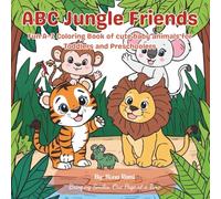 ABC Jungle Friends: Fun A-Z Coloring Book of cute baby animals for Toddlers and Preschoolers