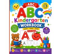 ABC Kindergarten Workbook: Alphabet Practice Activities For Kids with Line Tracing, Coloring and Letter Recognition