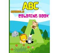 ABC: Learn the Alphabet with Amazing Animals: This book aims to help children learn the English alphabet in a fun and easy way through animal names and coloring.