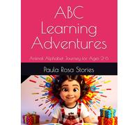 ABC Learning Adventures: Animal Alphabet Journey for Ages 2-6