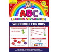 ABC Learning and Coloring Workbook for Ages 3-5: Fun Alphabet Tracing and Coloring Activities | Educational Workbook for Preschool and Kindergarten