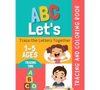 ABC Let's Trace: Tracing and Coloring Book for Ages 1-5