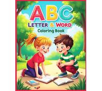 ABC Letter and Word Coloring Book: Fun Words, Numbers, Tracing, and Coloring with Animals, Fruits, Flowers, Vegetables & Vehicles for Kids