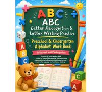 ABC Letter Recognition & Letter Writing Practice: Preschool & Kindergarten Alphabet Work Book (BlinX Adventure Learning Series)