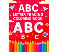 ABC Letter Tracing Coloring Book for Kids: Handwriting Activity Book for Kids