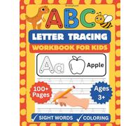 ABC Letter Tracing Workbook for Kids: Enhance Early Learning with 100+ Pages | Letter Tracing, Coloring & Sight Words|Boost Handwriting & Creativity ... Learners & Kindergarten |Suitable for Ages 3+