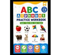 ABC Letter Tracing Workbook for Kids: Fun Alphabet Writing, Coloring, Counting & Early Learning Activities for Preschoolers Ages 2-8