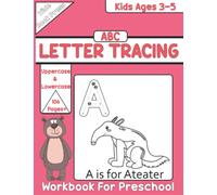 ABC Letter Tracing Workbook for Kindergarten & Preschool Ages 3-5: Easy Uppercase and Lowercase Letter Handwriting Activities Practice Workbook for girls & boys
