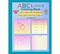 ABC Letters Coloring Book: Let's Learn the Alphabet: Trace and Color the Letters (Early Learning Coloring Books)