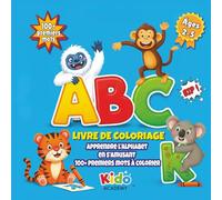 ABC Livre de Coloriage pour les Tout-Petits: Développez le langage, les sons et les premières compétences avec 100+ premiers mots - Livre de coloriage ... pour les premiers apprentissages (0-5 ans))