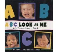 ABC Look At Me: A Lift-and-learn Book