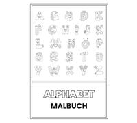 ABC-Malbuch für Kinder - Buchstaben lernen & ausmalen: Mit Groß- und Kleinbuchstaben zum Nachspuren