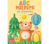 ABC Malbuch für Kleinkinder: Entzückendes Buch für Kinder von 2 bis 4 Jahren | 52 einfache Bilder zum Lernen und Färben des Alphabets