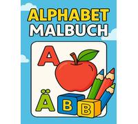 ABC Malbuch: Spaßige A-Z Ausmalbilder für Kleinkinder von 2 bis 5 Jahren (Coloring Buddies Early Learning)
