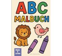 ABC Malbuch: Spielerisch Buchstaben lernen für Kinder ab 4 Jahren