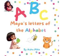 ABC: Maya's letters of the Alphabet: 4 (Mummy & Maya Books)