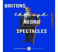 ABC Merriman-Labor Britons Through Negro Spectacles Paperback Book ABC Merriman-Labor Multicolor