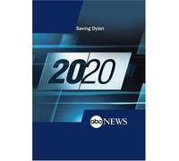 ABC News 20/20 Saving Dylan [DVD] [NTSC]