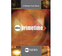ABC News Primetime A Whisper from Above [DVD] [NTSC]