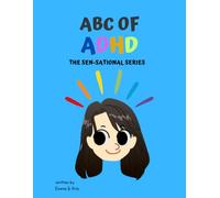 ABC of ADHD: The SEN-Sational Series