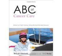 ABC of Cancer Care (ABC Series) (2013-08-09)