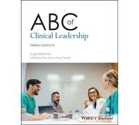 ABC of Clinical Leadership, 3rd Edition