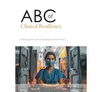 ABC of Clinical Resilience: (ABC Series)