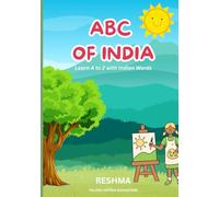 ABC Of India: An Indian Alphabet Picture Book for Kids - Learn A to Z with Culture, Festivals, and Everyday Life,kids picture book, gift book, early ... back to school (Alphabet books series)