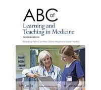 ABC of Learning and Teaching in Medicine, 3rd Edition