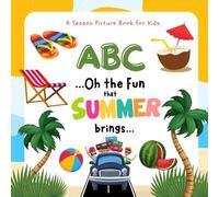 ABC Oh the Fun that Summer Brings: A Kids Book about Summer with Cute and Colorful Illustrations to Learn New Words About the Season | Summer Gift for kids 1-5