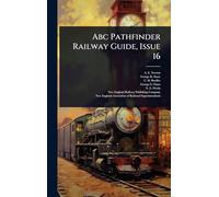 Abc Pathfinder Railway Guide, Issue 16
