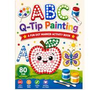 ABC Q-Tip Painting: A Fun Dot Marker Activity Book for Preschool & Kindergarten | Learn Uppercase Letters A-Z, Build Fine Motor Skills, Hand-Eye ... for Ages 3-5 (Q-Tip Painting for Kids)