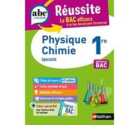 ABC Réussite Physique-Chimie 1re