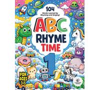 ABC Rhyme Time 1: Learn 104 Words Through Rhyming and Singing | For Ages 3-5 (ABC Rhyme Time by Cuddling Panda)