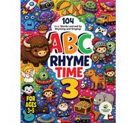 ABC Rhyme Time 3: Learn 104 New Words Through Rhyming and Singing | For Ages 3-5 (ABC Rhyme Time by Cuddling Panda)