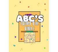 ABC’s from the Bible: Names - Christian Alphabet Coloring Book for Kids: A Fun Bible-Based Coloring Book Featuring Biblical Names for Christian Kids (ABC's Coloring Book)