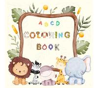 ABC Safari: An Animal Adventure from A to Z, Coloring book: Educational coloring pages with animals and alphabet for children 3-6