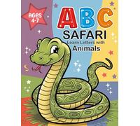 ABC Safari: Learn Letters with Animals - Tracing and Coloring Activity Book for Kids Ages 4-7