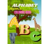 "ABC Safari: Learn the Alphabet with Animals!": Teaching the alphabet with animal names and developing colouring skills, suitable for children aged five years and over.