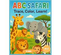 ABC Safari: Trace, Color, Learn!