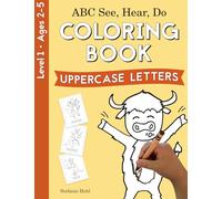 ABC See, Hear, Do Level 1: Coloring Book, Uppercase Letters